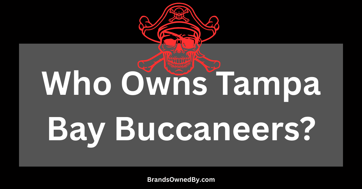 Who Owns Tampa Bay Buccaneers