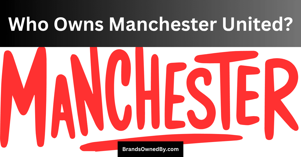 Who Owns Manchester United